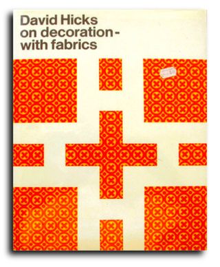 David Hicks on decoration - with fabrics