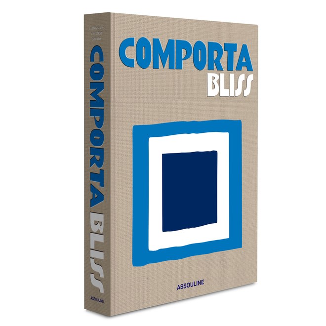 Comporta Bliss - Carlos Souza , Charlenr Shorto . Assouline