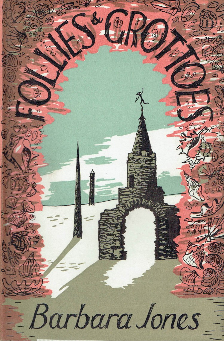 Follies and Grottoes Barbara Jones